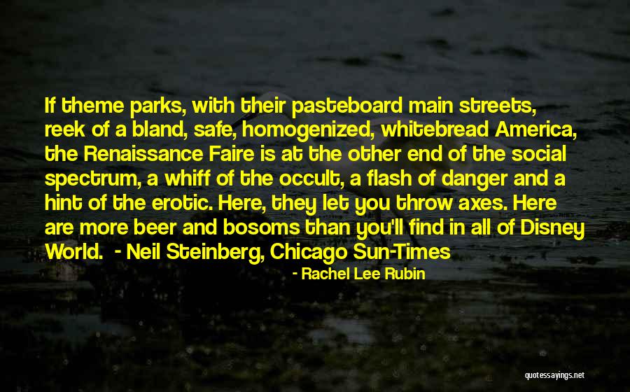 Whitebread Quotes By Rachel Lee Rubin Whitebread Quotes By Rachel Lee Rubin