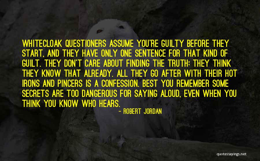 Whitecloak Quotes By Robert Jordan Whitecloak Quotes By Robert Jordan