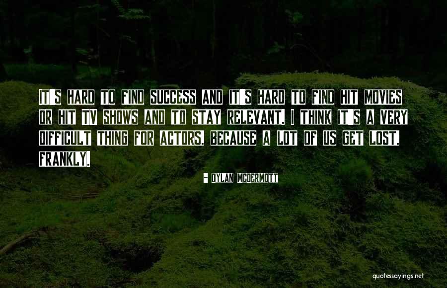 Whiteleaf Hill Quotes By Dylan McDermott Whiteleaf Hill Quotes By Dylan McDermott