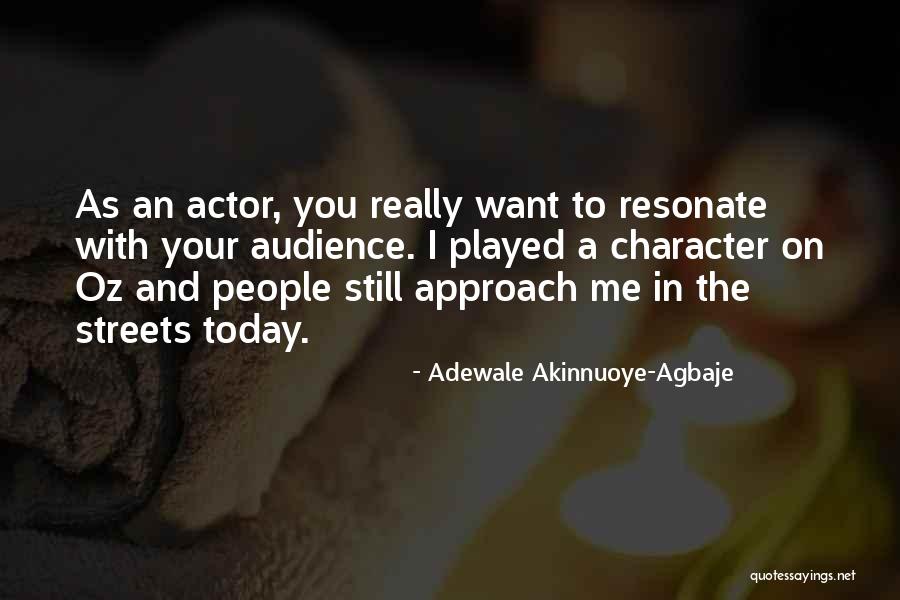 Whiteleaf Studio Quotes By Adewale Akinnuoye-Agbaje Whiteleaf Studio Quotes By Adewale Akinnuoye-Agbaje