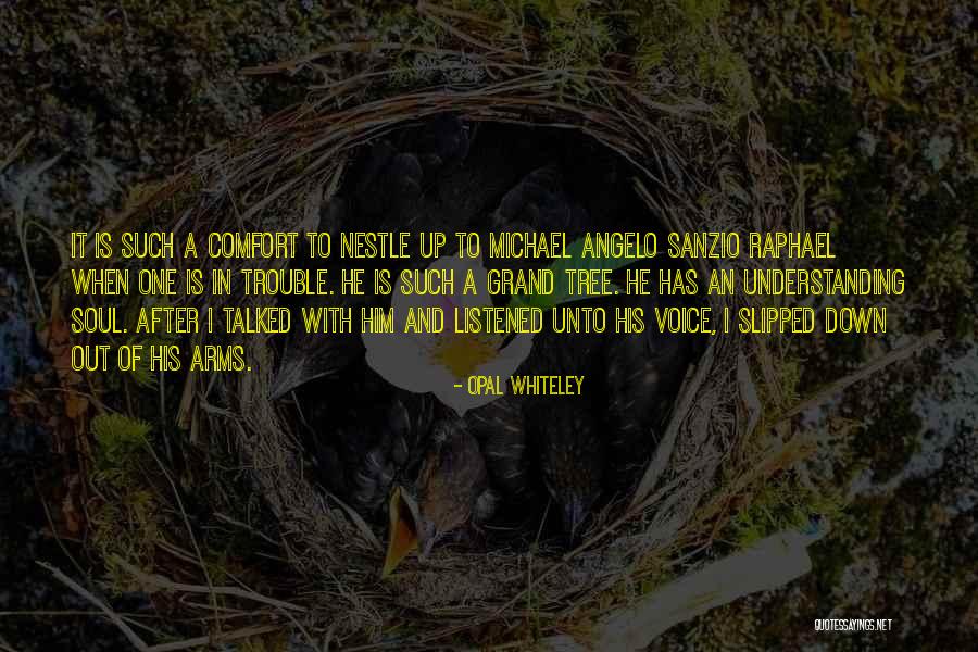 Whiteley Quotes By Opal Whiteley Whiteley Quotes By Opal Whiteley