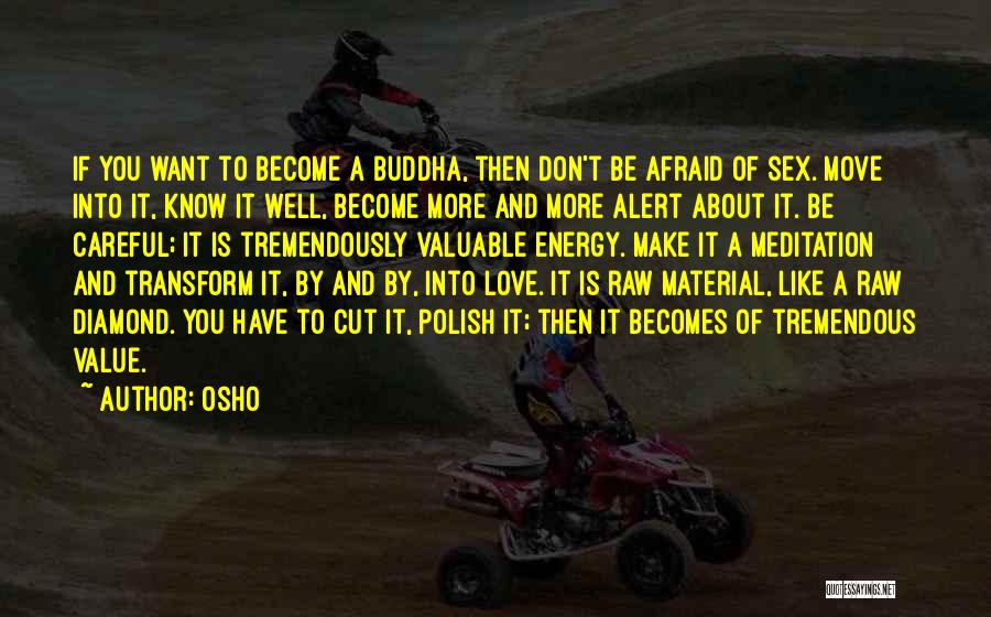 Whiteman Osterman Quotes By Osho