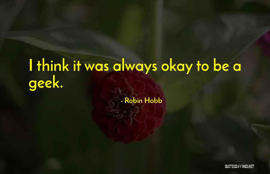 Whiteman Power Quotes By Robin Hobb Whiteman Power Quotes By Robin Hobb