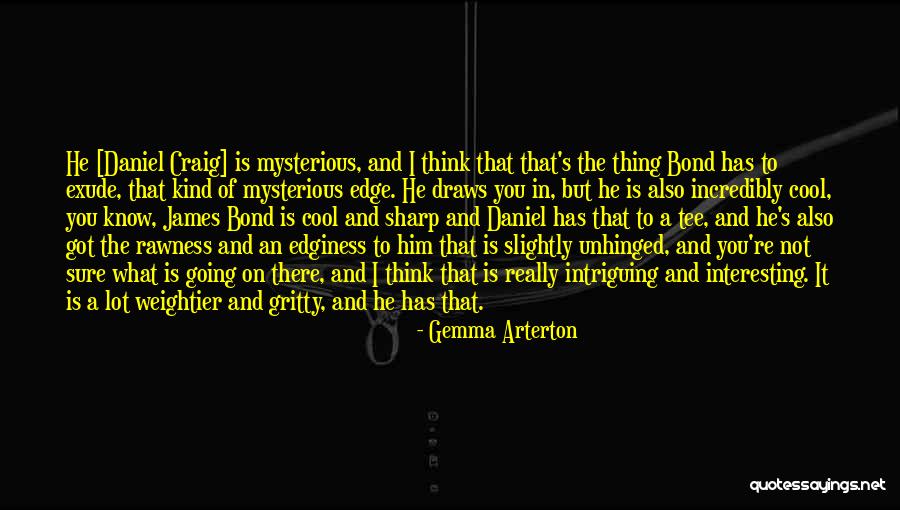 Whitemyer Advertising Quotes By Gemma Arterton Whitemyer Advertising Quotes By Gemma Arterton