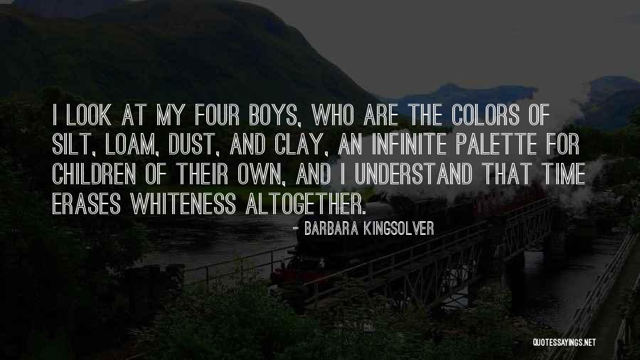 Whiteness Quotes By Barbara Kingsolver