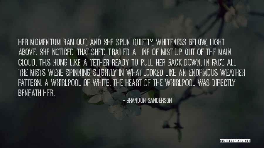 Whiteness Quotes By Brandon Sanderson