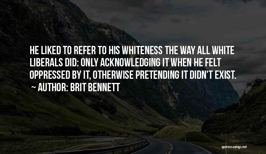 Whiteness Quotes By Brit Bennett