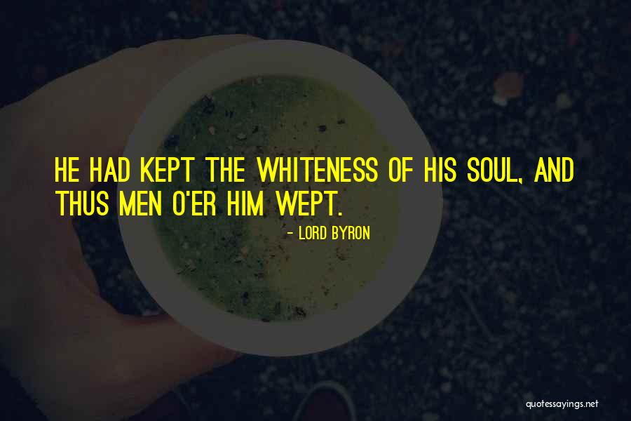 Whiteness Quotes By Lord Byron