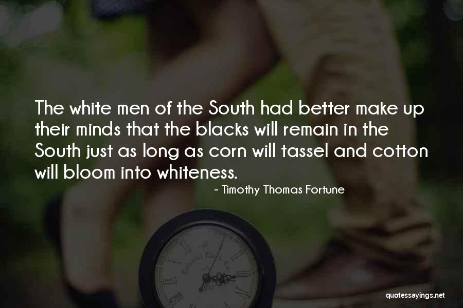 Whiteness Quotes By Timothy Thomas Fortune