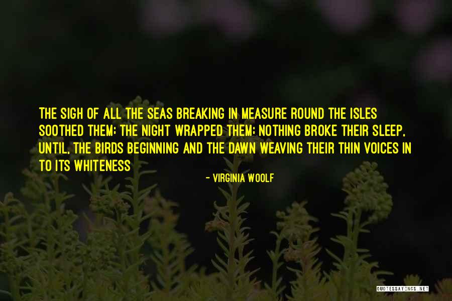 Whiteness Quotes By Virginia Woolf