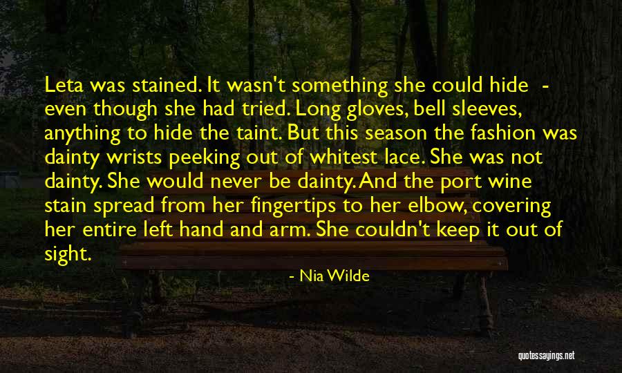 Whitest Quotes By Nia Wilde