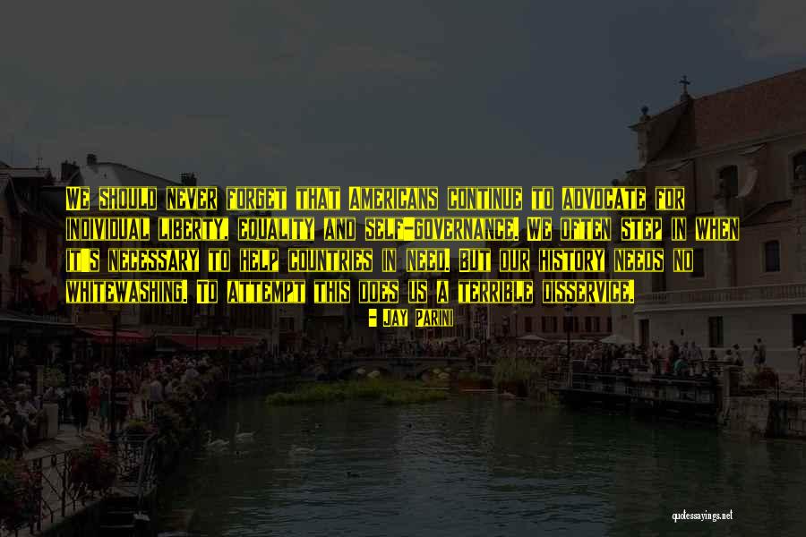 Whitewashing History Quotes By Jay Parini Whitewashing History Quotes By Jay Parini