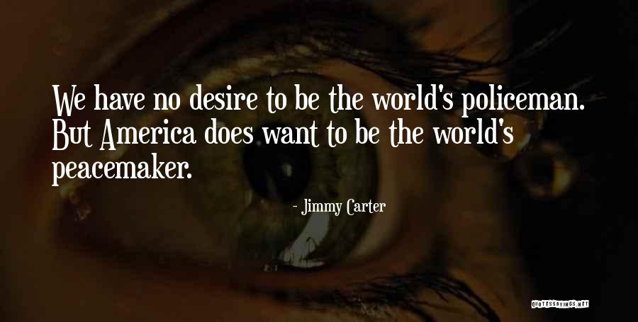 Whitewing San Tan Quotes By Jimmy Carter Whitewing San Tan Quotes By Jimmy Carter