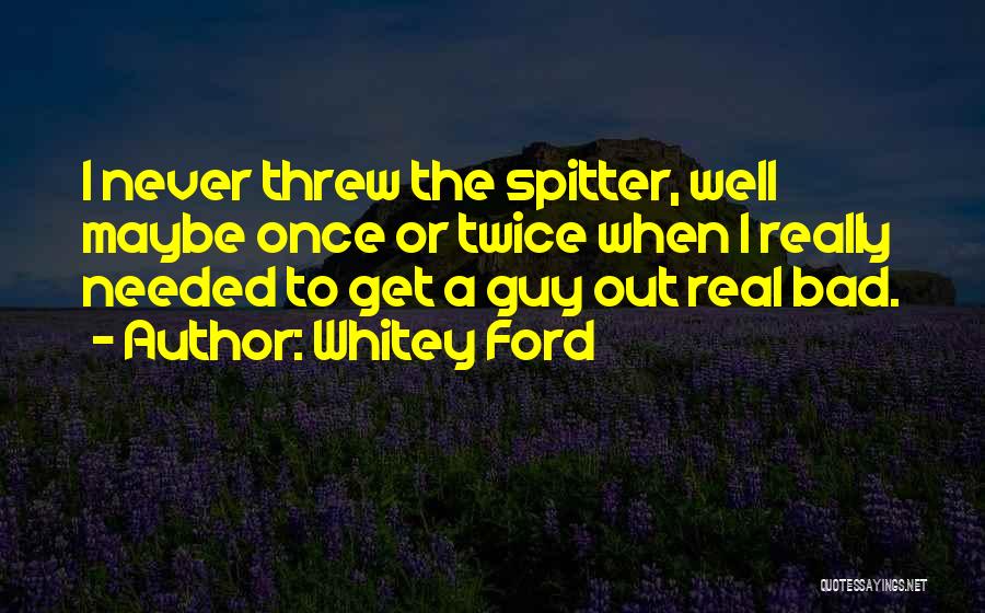 Whitey Ford Quotes 79784