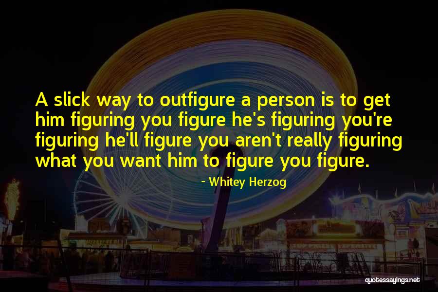 Whitey Herzog Quotes 1505731