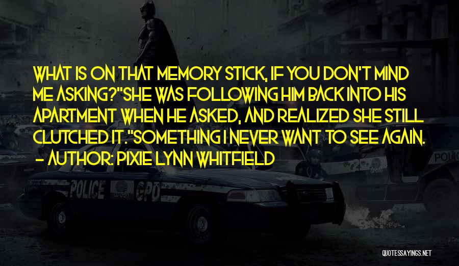Whitfield Quotes By Pixie Lynn Whitfield