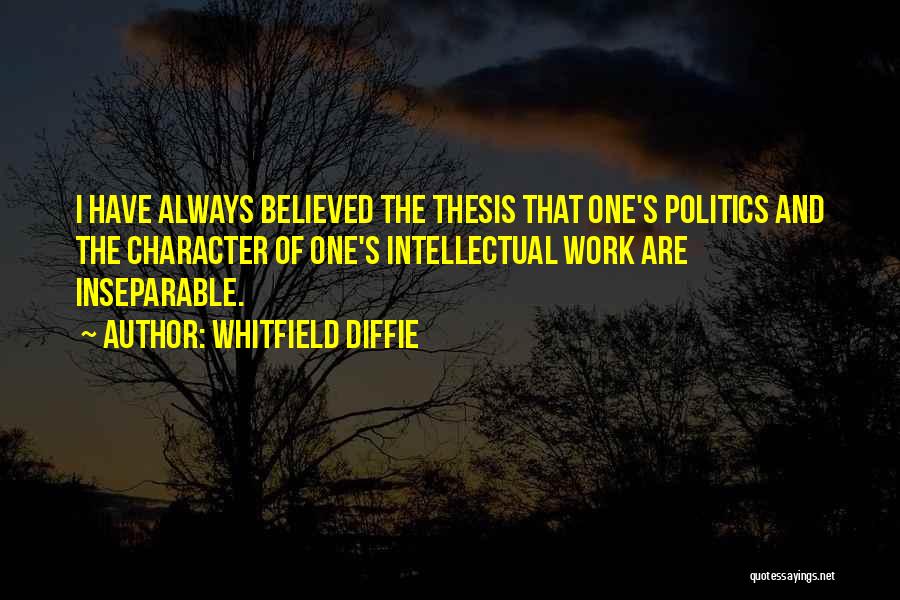 Whitfield Quotes By Whitfield Diffie