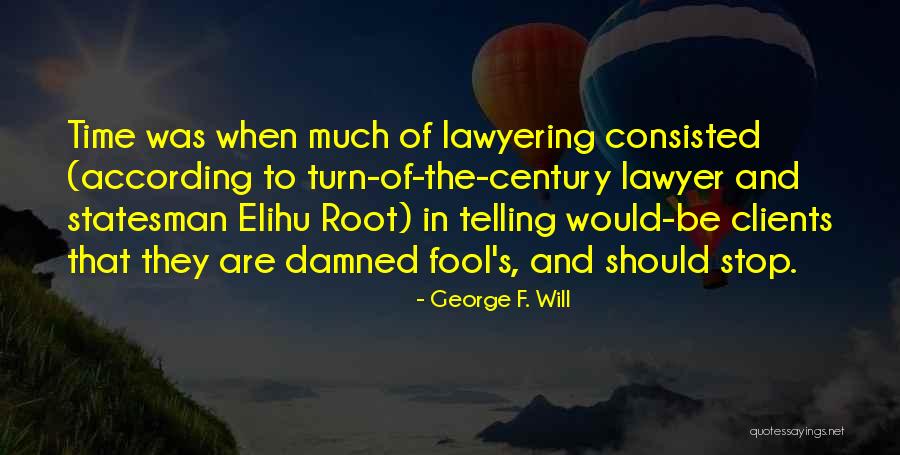 Whitfords Burnley Quotes By George F. Will Whitfords Burnley Quotes By George F. Will