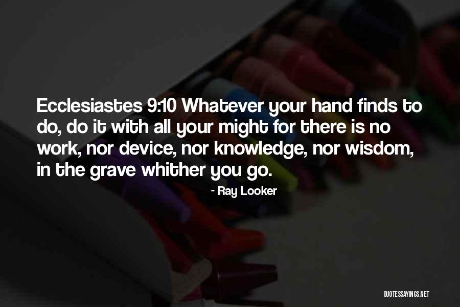 Whither Quotes By Ray Looker Whither Quotes By Ray Looker