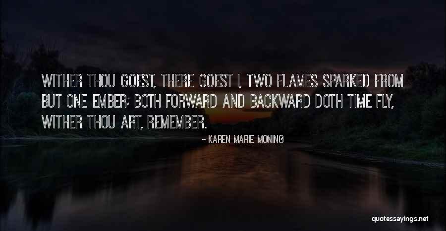 Whither Thou Goest Quotes By Karen Marie Moning Whither Thou Goest Quotes By Karen Marie Moning