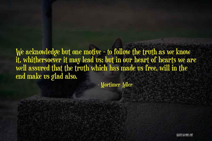 Whithersoever Quotes By Mortimer Adler Whithersoever Quotes By Mortimer Adler