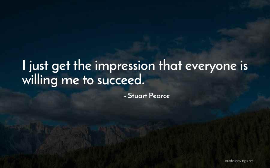 Whithorn Scream Quotes By Stuart Pearce Whithorn Scream Quotes By Stuart Pearce