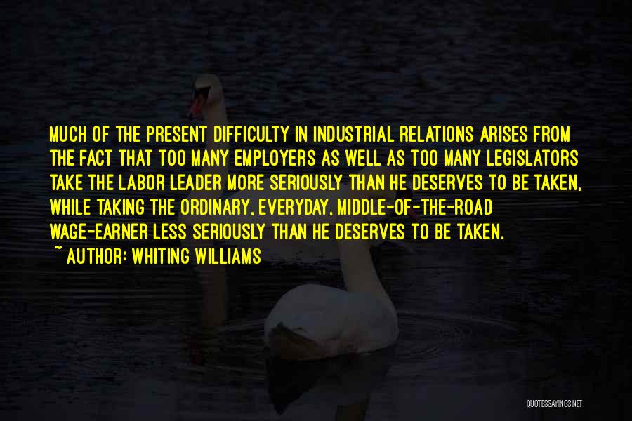 Whiting Williams Quotes 1012857