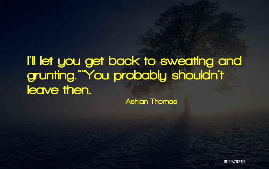 Whitish Objects In Stools Quotes By Ashlan Thomas Whitish Objects In Stools Quotes By Ashlan Thomas
