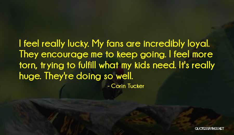 Whitlam Flow Quotes By Corin Tucker Whitlam Flow Quotes By Corin Tucker