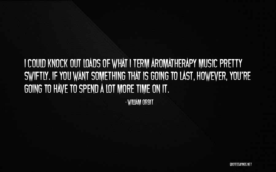 Whitledge And Associates Quotes By William Orbit Whitledge And Associates Quotes By William Orbit