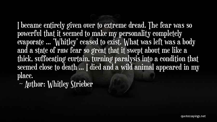 Whitley Strieber Quotes 1099199