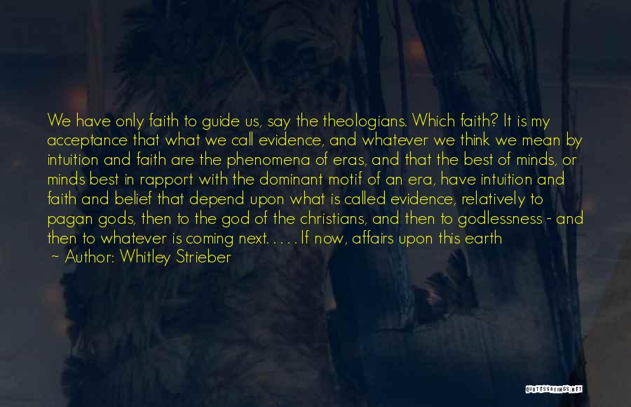 Whitley Strieber Quotes 1370736