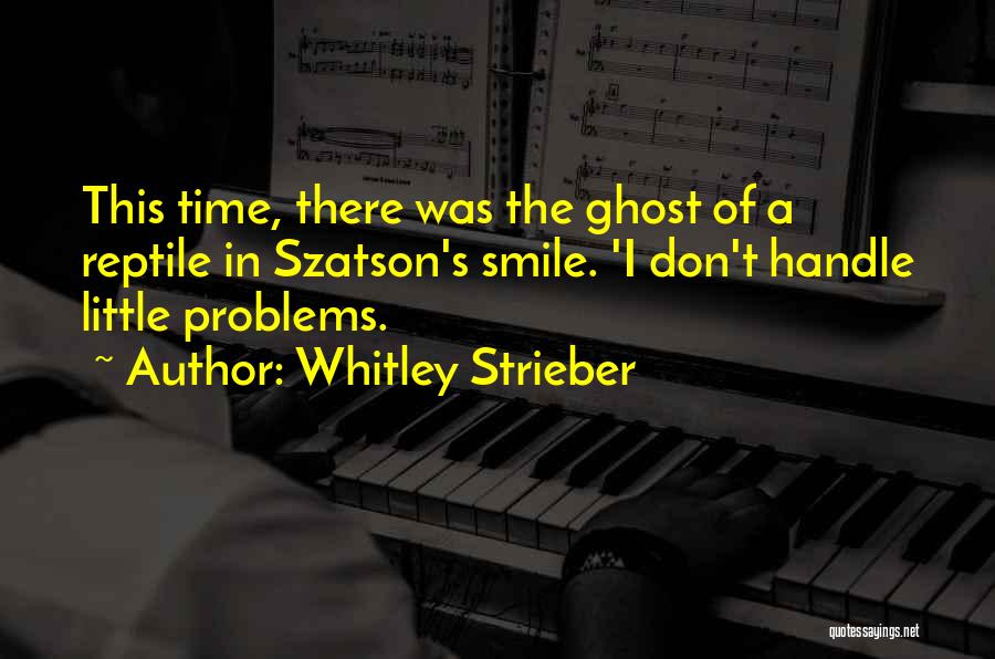 Whitley Strieber Quotes 160514