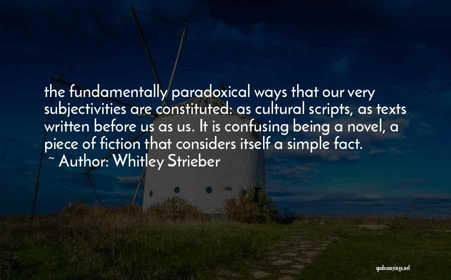 Whitley Strieber Quotes 225457