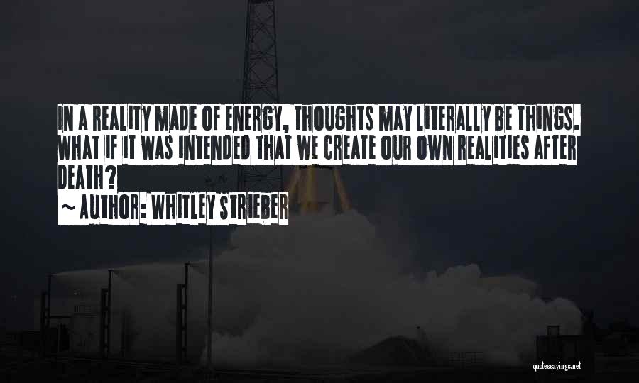 Whitley Strieber Quotes 430421