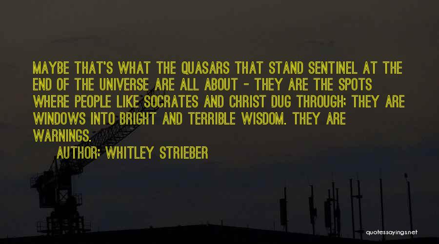 Whitley Strieber Quotes 451844