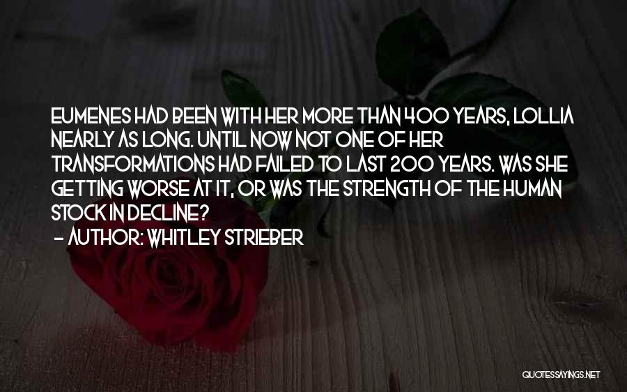 Whitley Strieber Quotes 907833