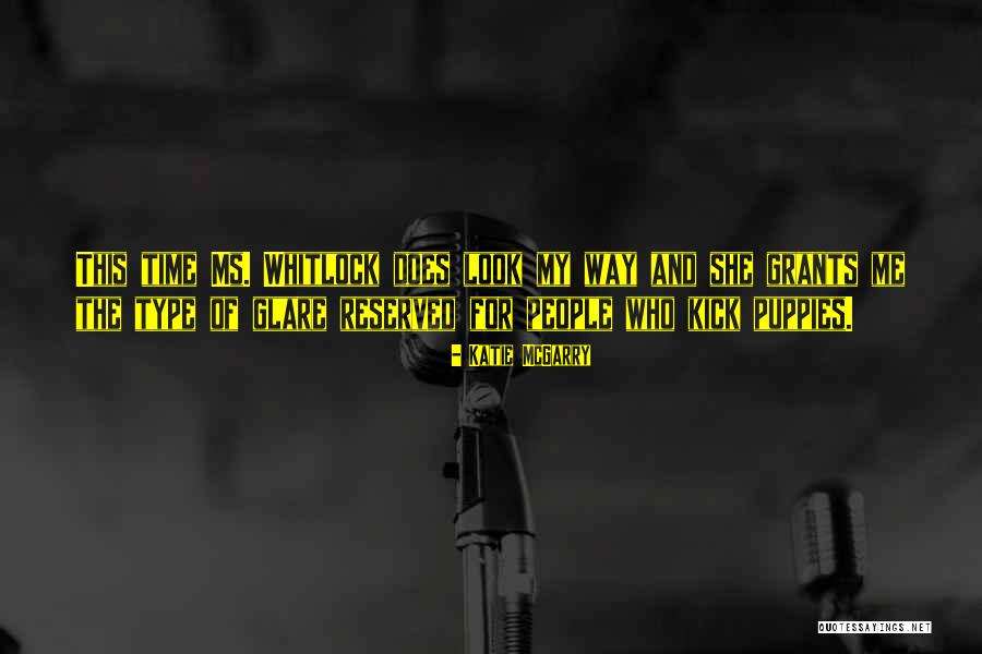 Whitlock Quotes By Katie McGarry Whitlock Quotes By Katie McGarry