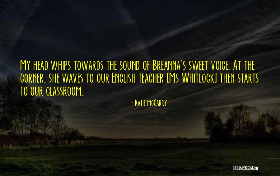Whitlock Quotes By Katie McGarry Whitlock Quotes By Katie McGarry