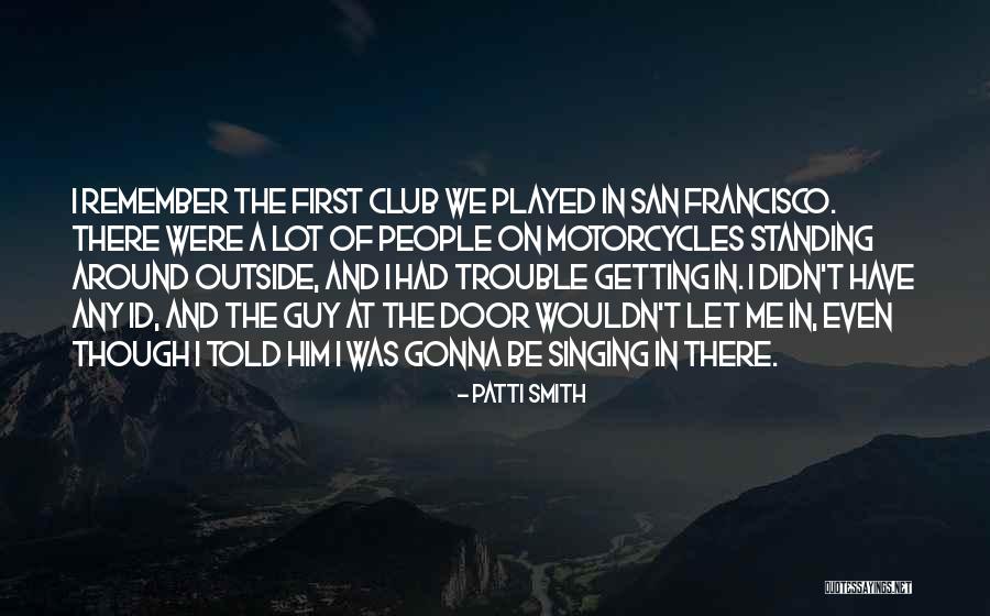 Whitlowe R Quotes By Patti Smith Whitlowe R Quotes By Patti Smith