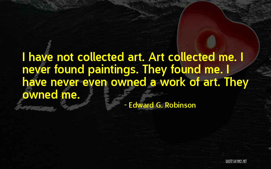 Whitmere Kidnapper Quotes By Edward G. Robinson Whitmere Kidnapper Quotes By Edward G. Robinson