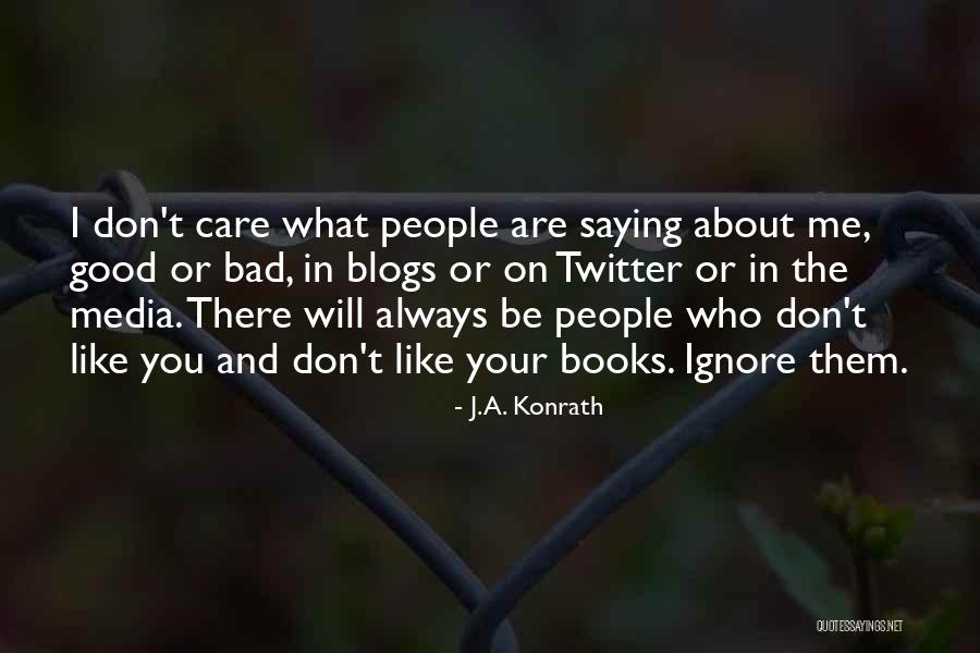 Whitmill Apartments Quotes By J.A. Konrath Whitmill Apartments Quotes By J.A. Konrath