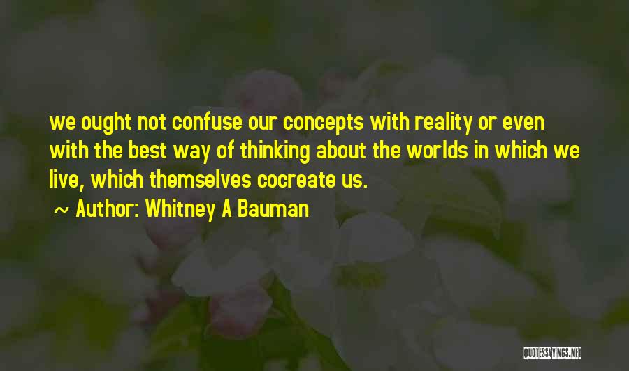 Whitney A Bauman Quotes 2064145