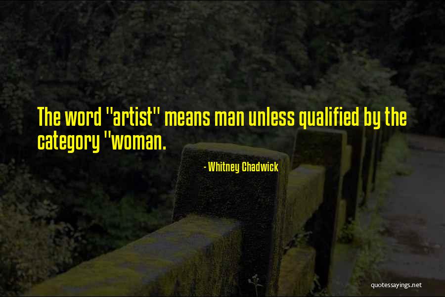 Whitney Chadwick Quotes 2023544