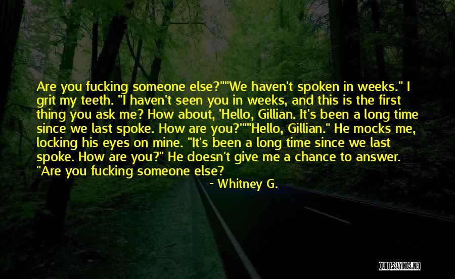 Whitney G. Quotes 1333237