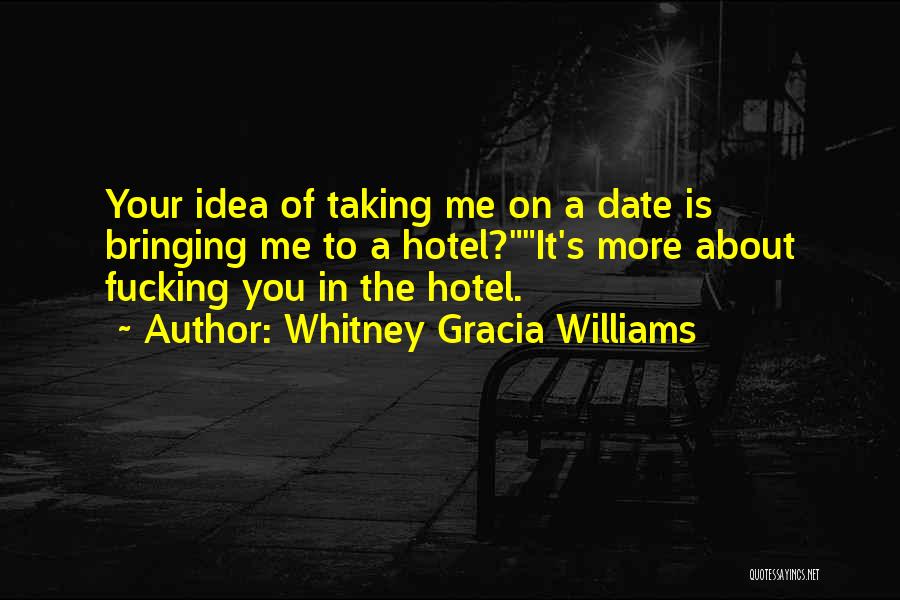 Whitney Gracia Williams Quotes 1286925
