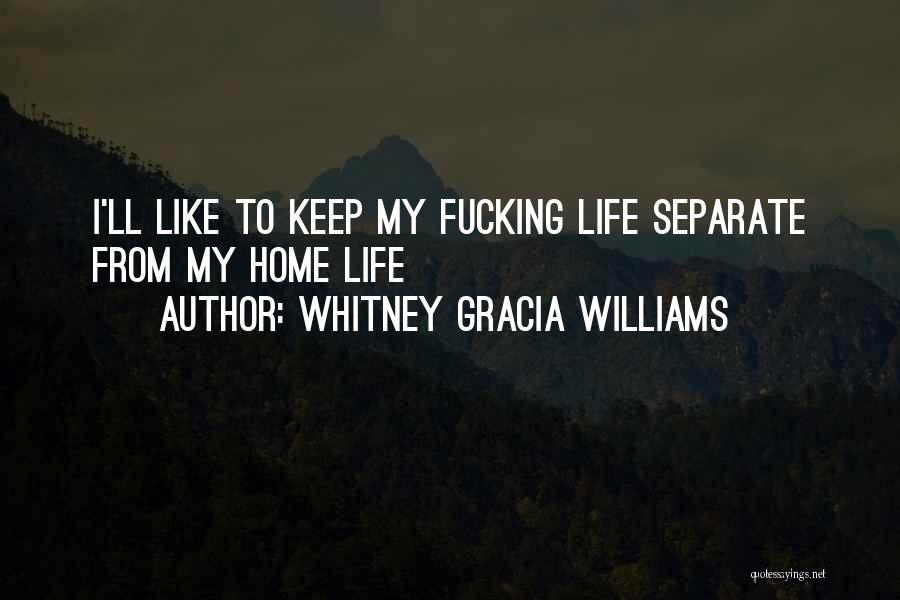 Whitney Gracia Williams Quotes 1502082