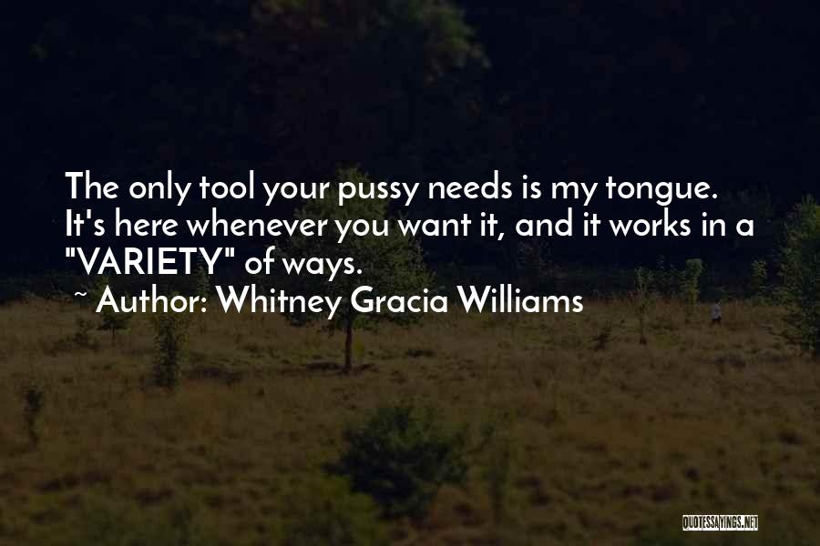 Whitney Gracia Williams Quotes 1820296