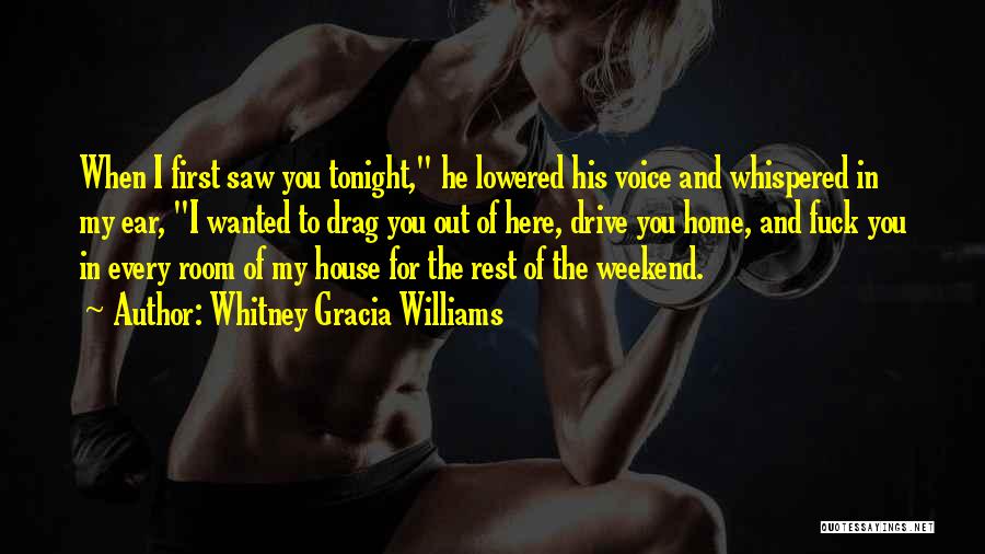 Whitney Gracia Williams Quotes 1923269