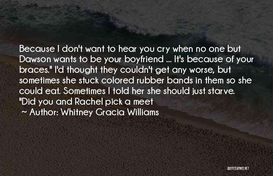 Whitney Gracia Williams Quotes 2054480